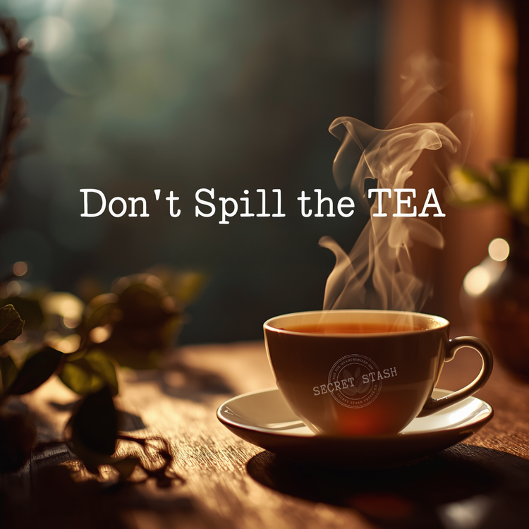 Don't Spill the TEA